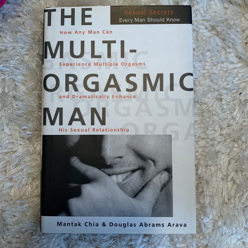 The Multi-Orgasmic Man