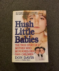 Hush Little Babies