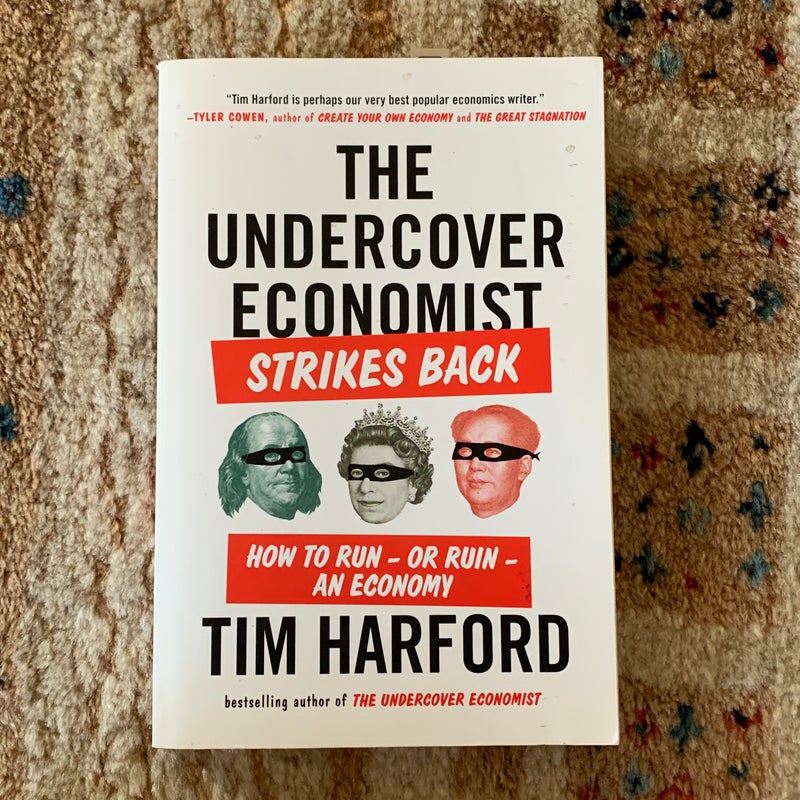 The Undercover Economist Strikes Back