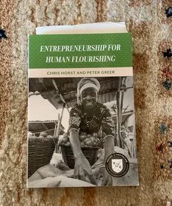 Entrepreneurship for Human Flourishing