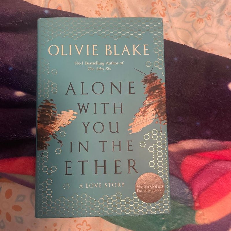 Alone with You in the Ether (Waterstones)