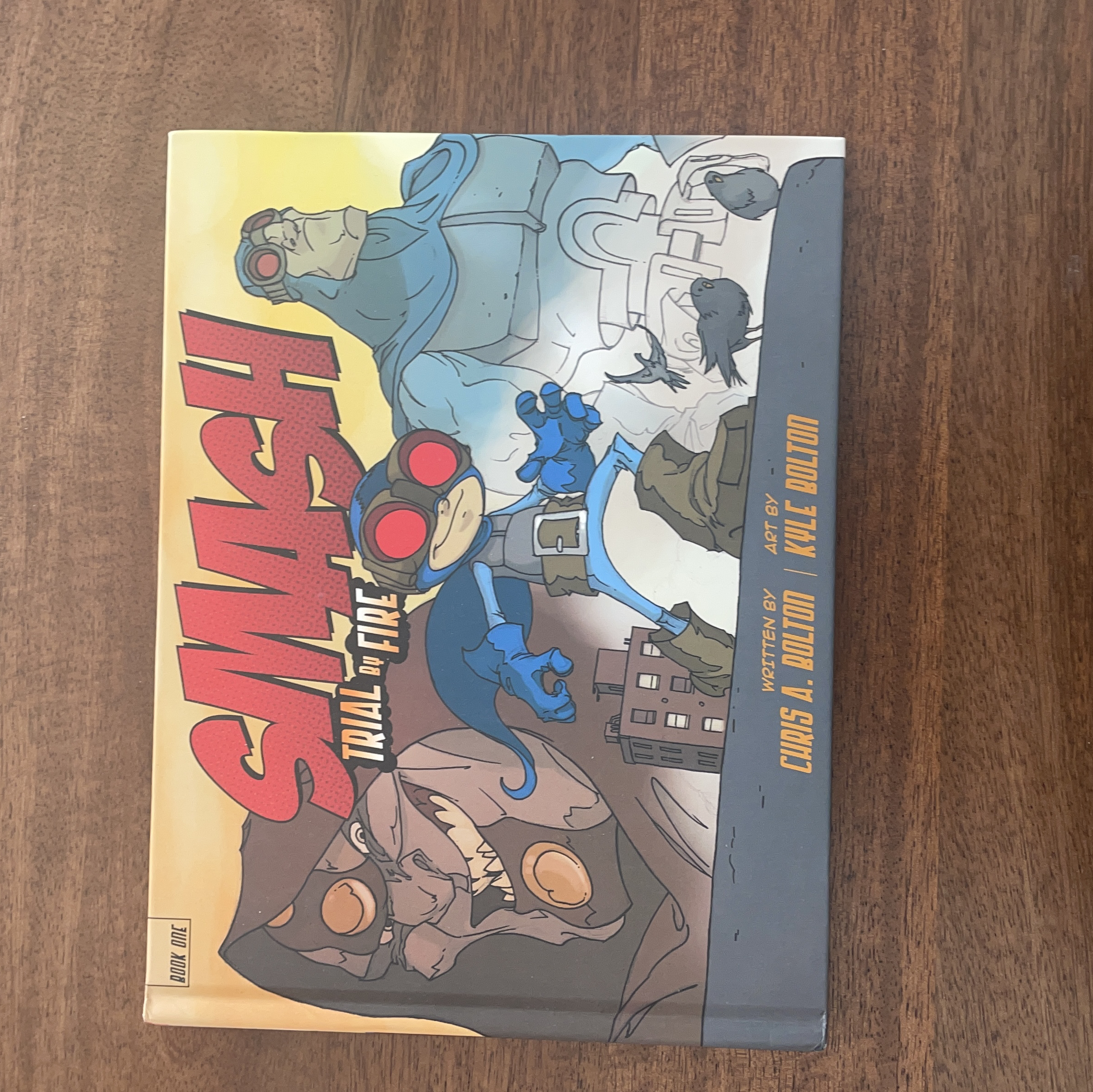 SMASH: Trial by Fire