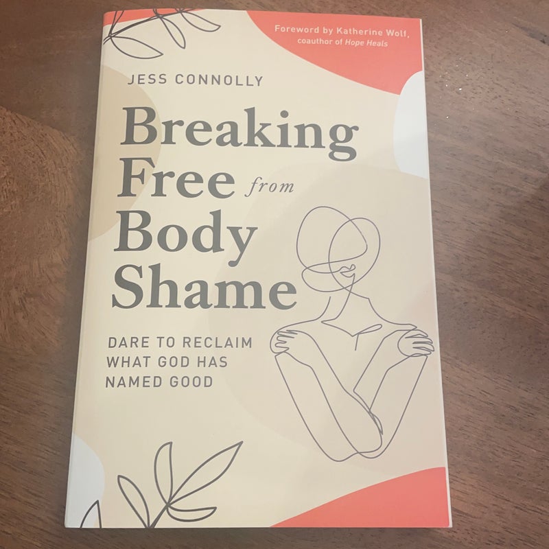 Breaking Free from Body Shame