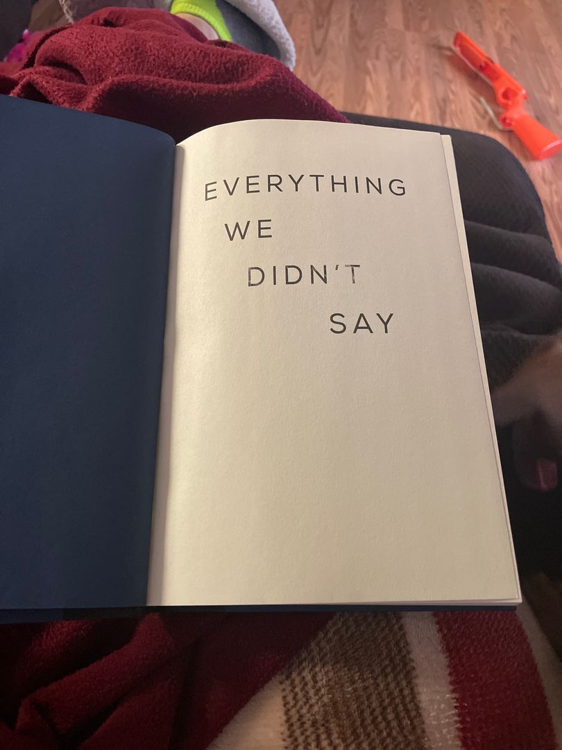Everything We Didn't Say