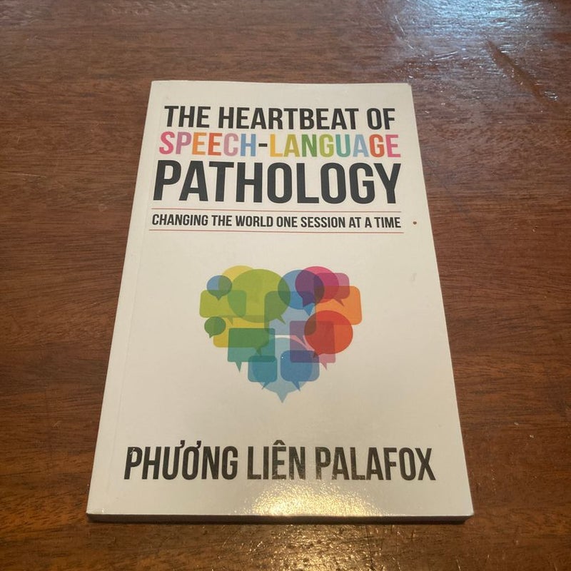 The Heartbeat of Speech-Language Pathology