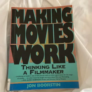 Making Movies Work