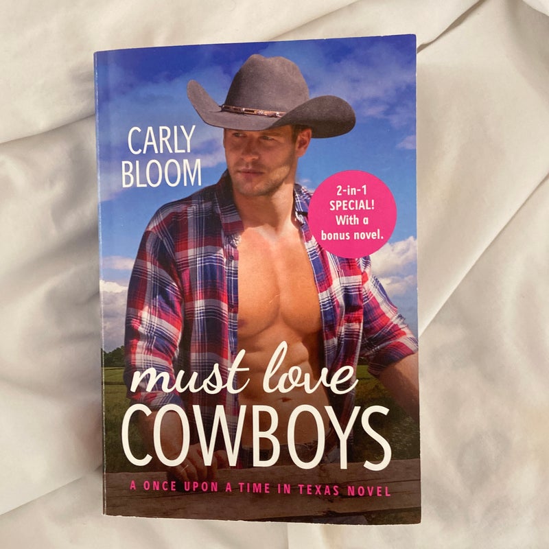 Must Love Cowboys (with Bonus Novel)