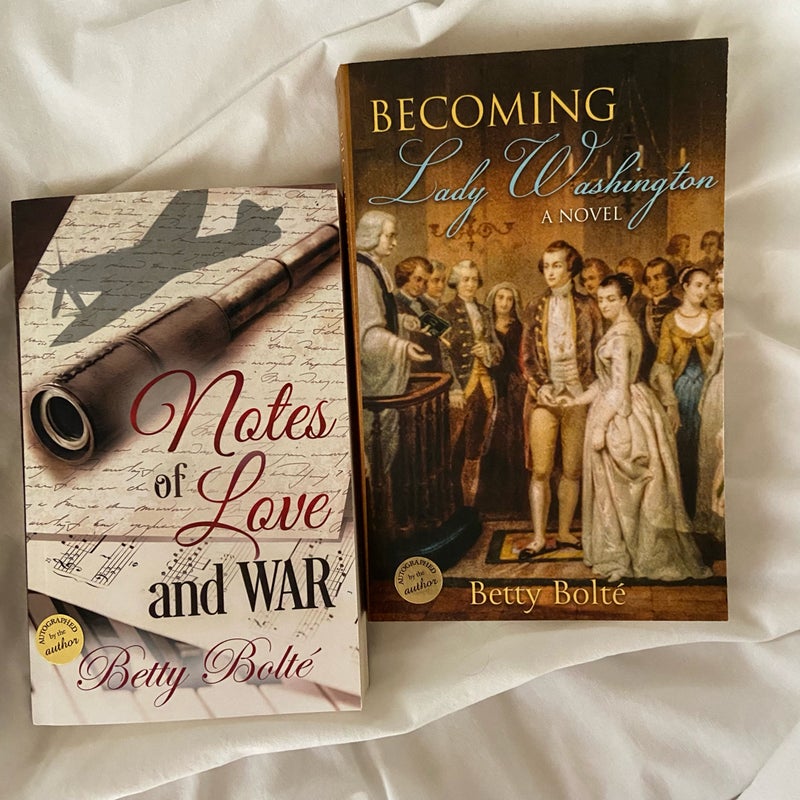 Becoming Lady Washington and Notes of Love and War