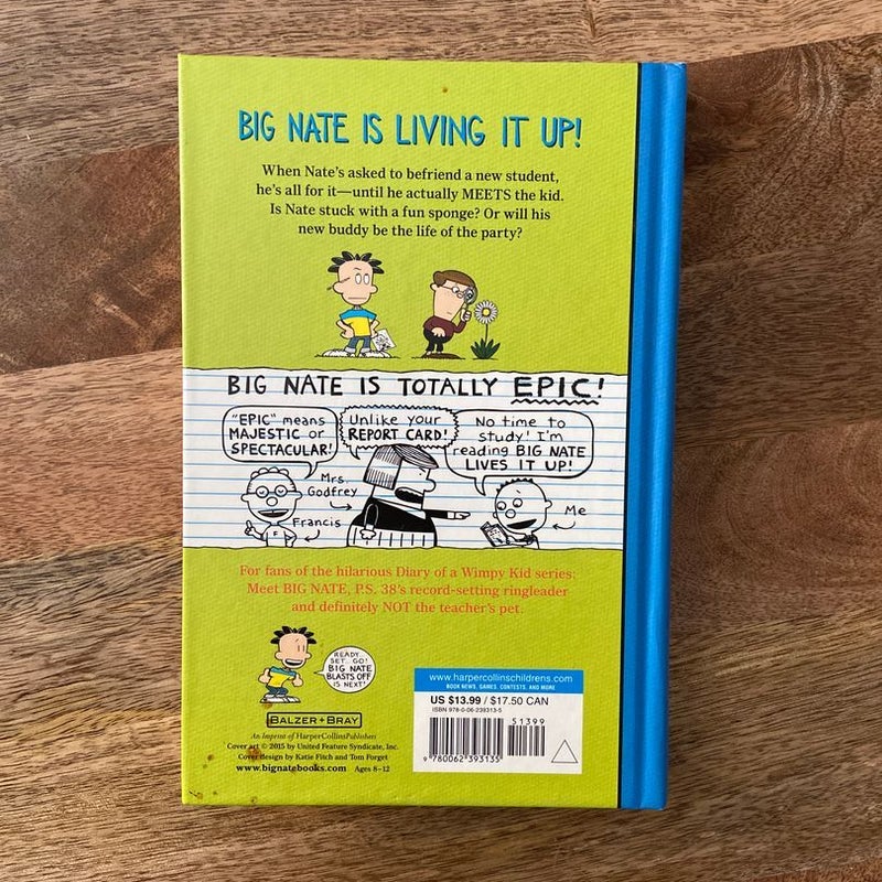 Big Nate Lives It Up