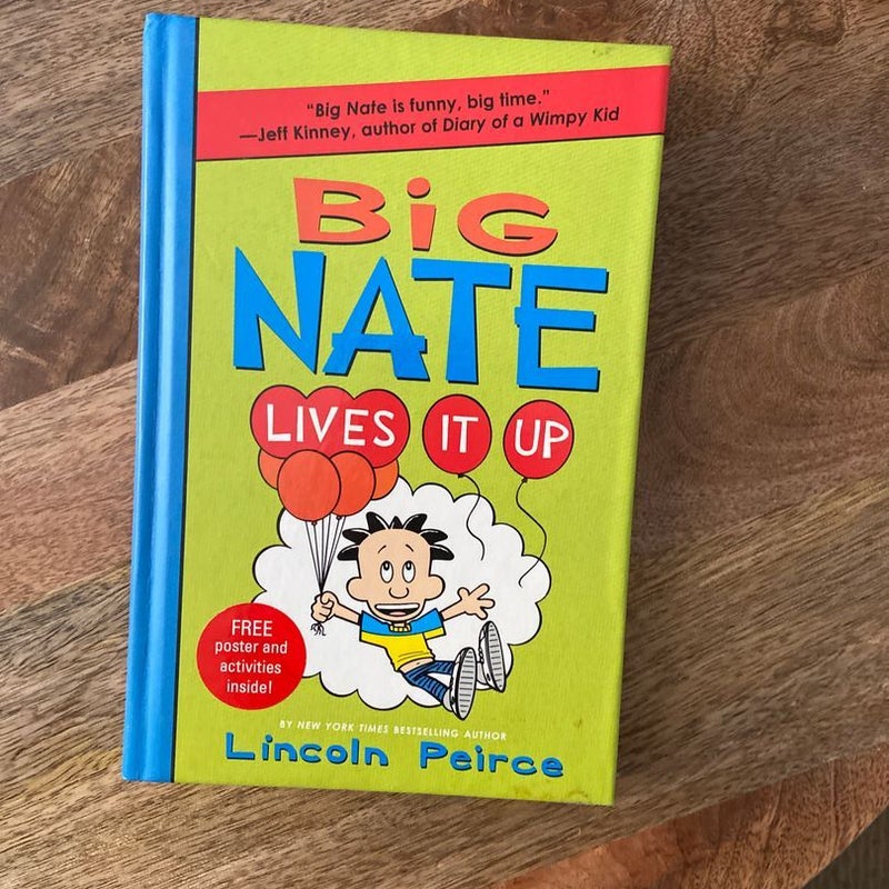 Big Nate Lives It Up