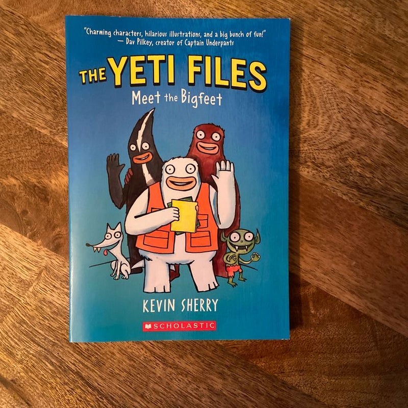 Meet the Bigfeet (The Yeti Files #1) 