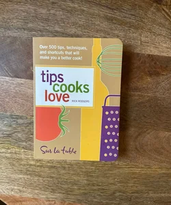 Tips Cooks Love