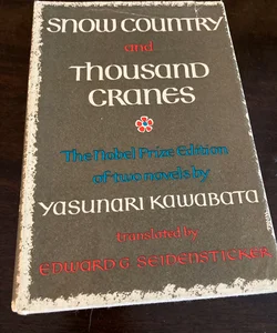Snow Country and Thousand Cranes