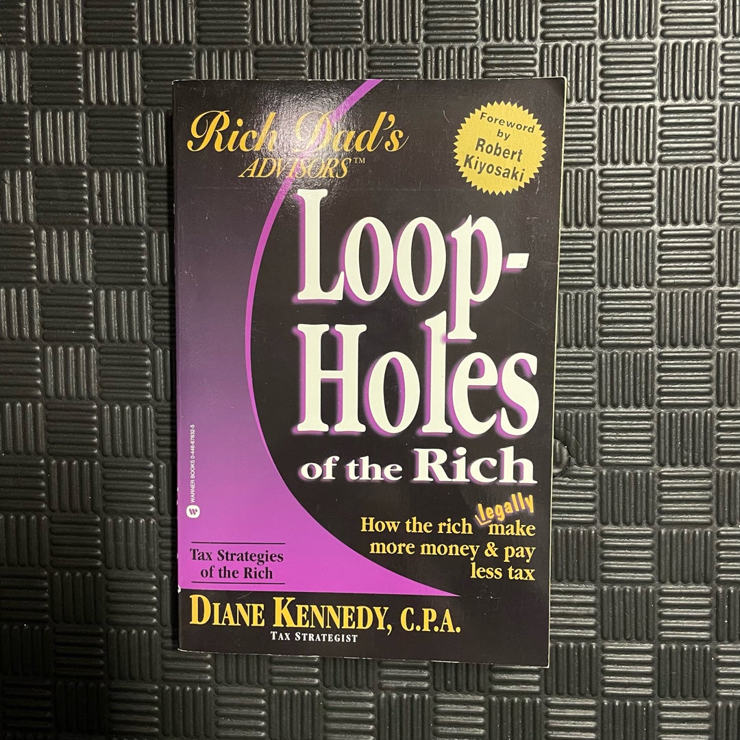 Loop-Holes of the Rich