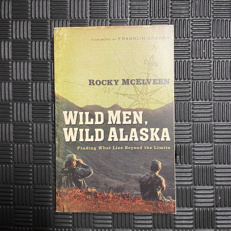 Wild Men, Wild Alaska