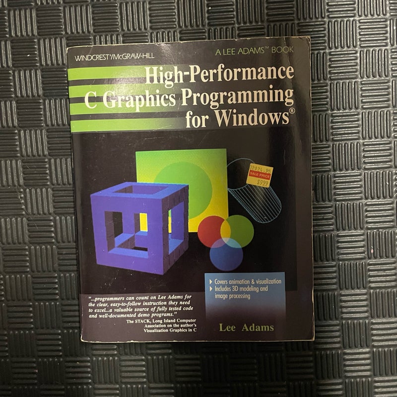 High-Performance C Graphics Programming for Windows(R)