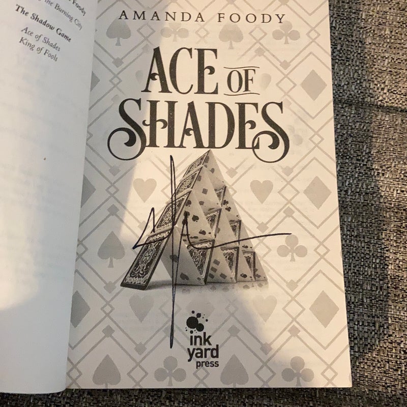 Ace of Shades (Signed)