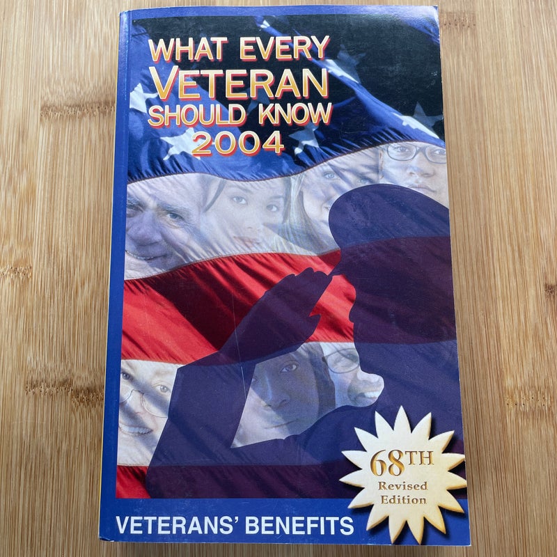 What Every Veteran Should Know 2004