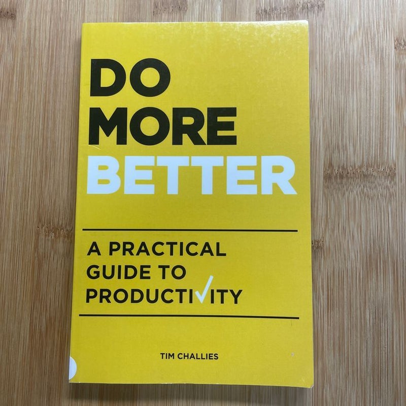 Do More Better