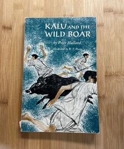 Kalu and the Wild Boar