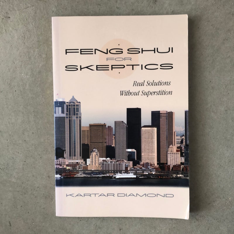 Feng Shui for Skeptics