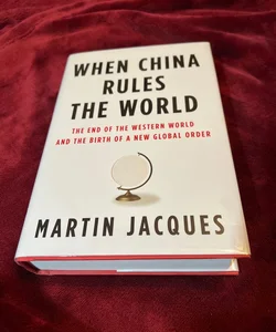When China Rules the World