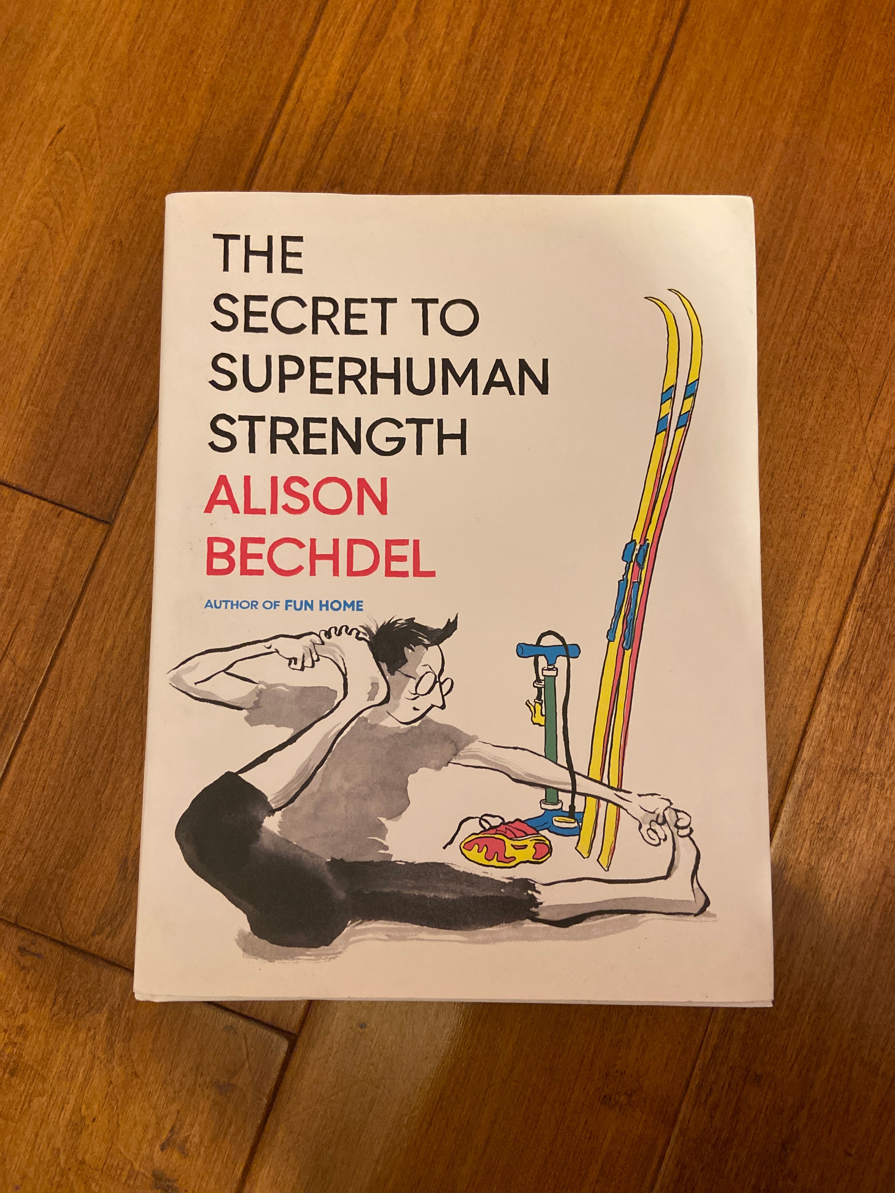 The Secret to Superhuman Strength Signed Edition