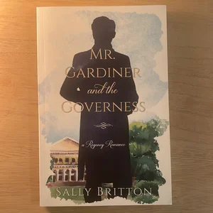 Mr. Gardiner and the Governess