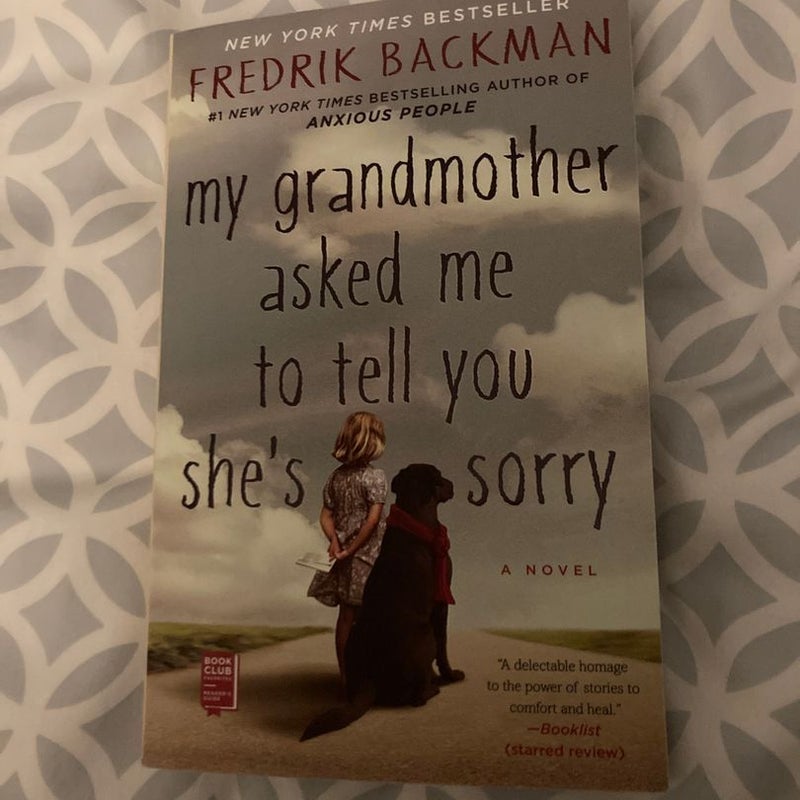 My Grandmother Asked Me to Tell You She's Sorry