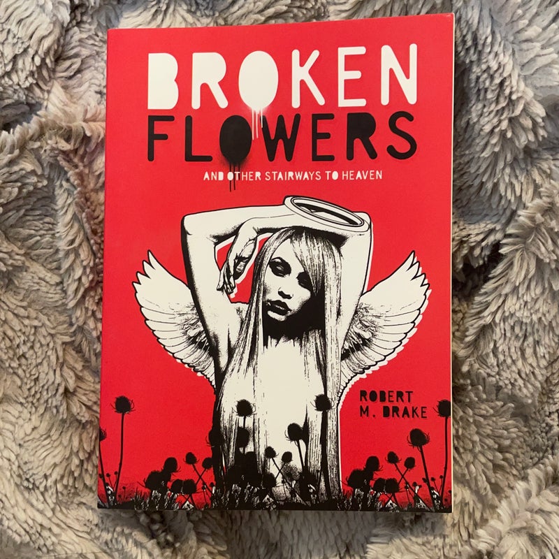 Broken Flowers