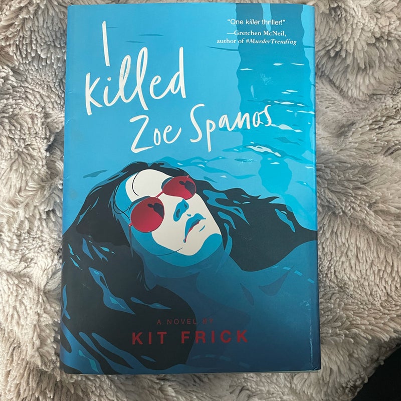 I Killed Zoe Spanos