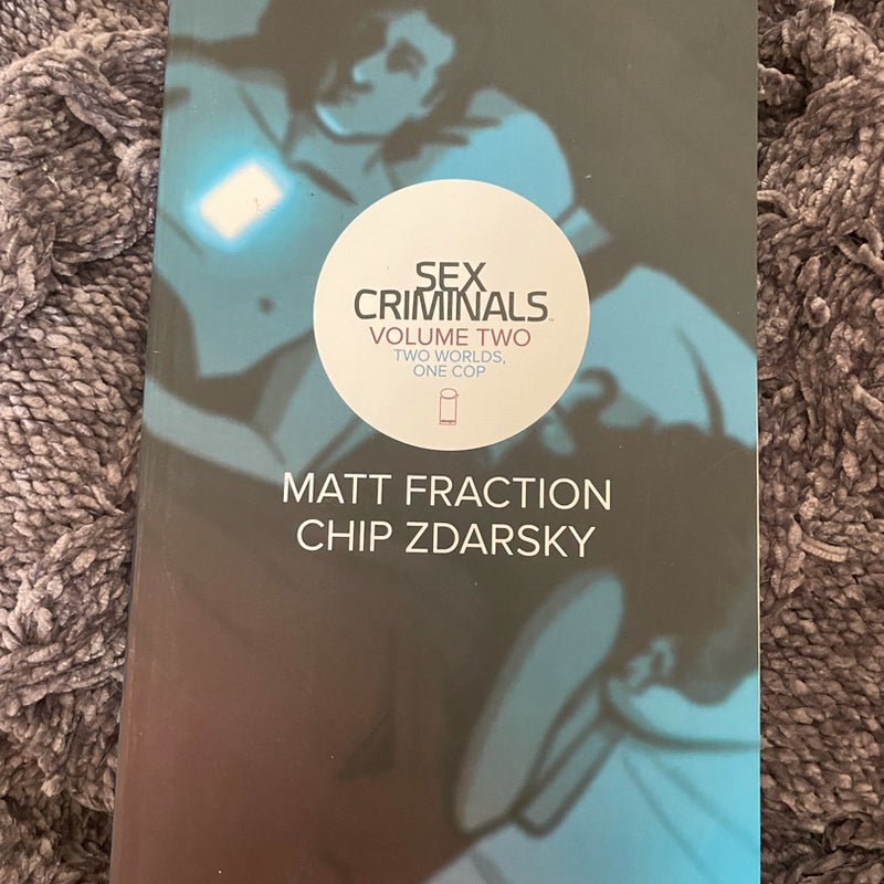Sex Criminals Volume 2: Two Worlds, One Cop
