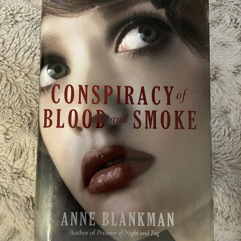 Conspiracy of Blood and Smoke