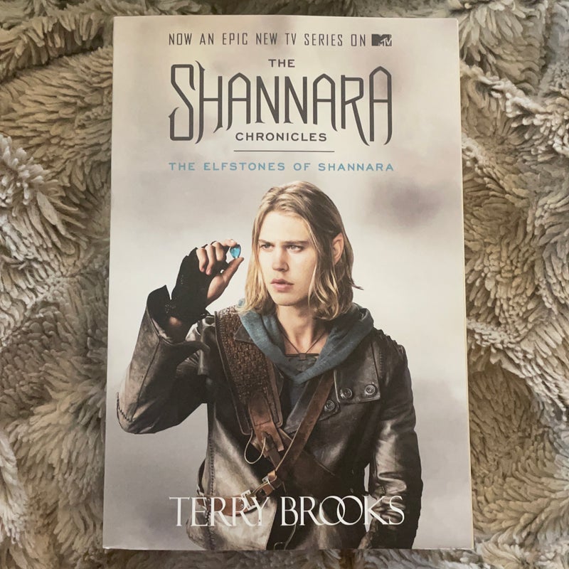 The Elfstones of Shannara (the Shannara Chronicles) (TV Tie-In Edition)