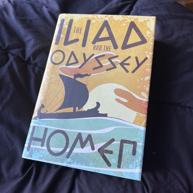 Iliad and the Odyssey