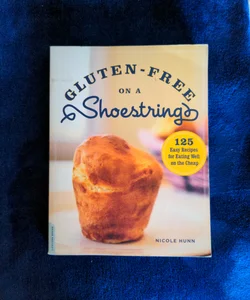 Gluten-Free on a Shoestring