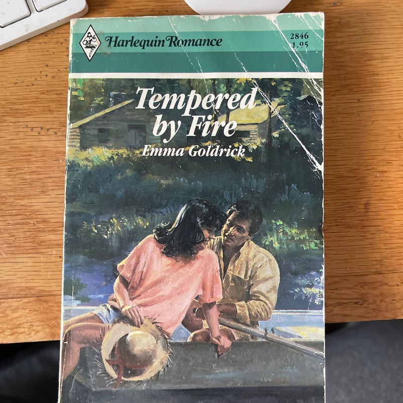 Tempered by Fire