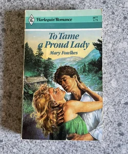 To Tame a Proud Lady