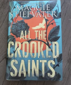 All the Crooked Saints - signed