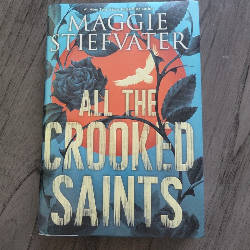 All the Crooked Saints - signed
