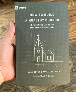 How to Build a Healthy Church