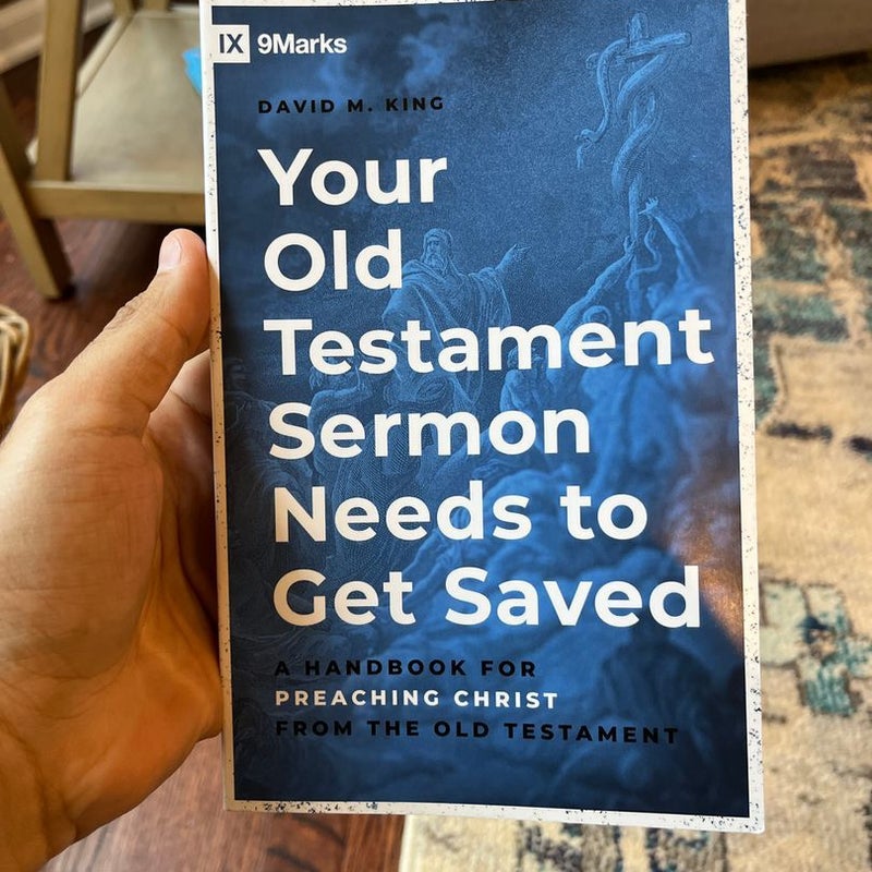 Your Old Testament Sermon Needs to Get Saved