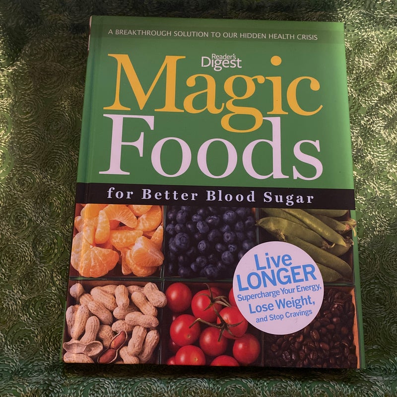 Magic Foods for Better Blood Sugar