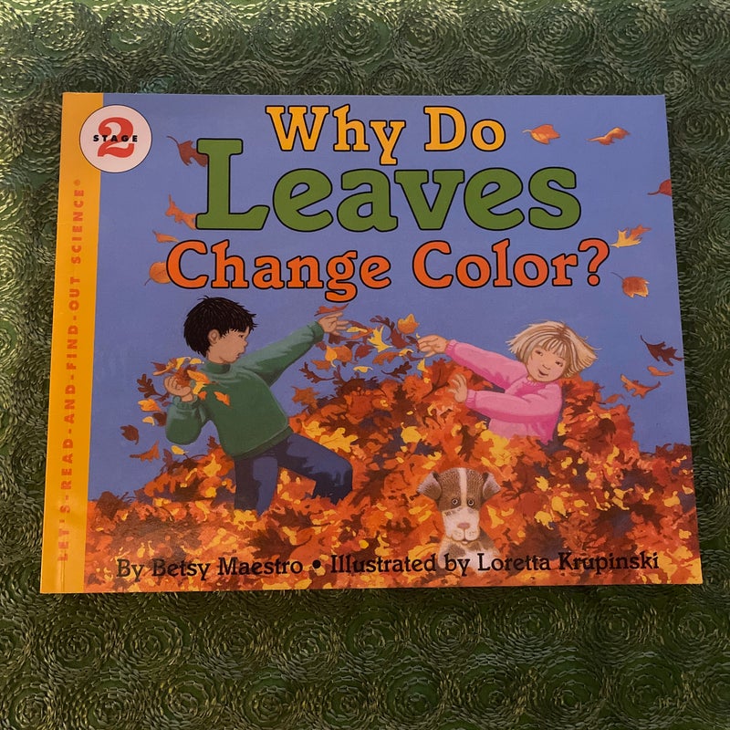 Why Do Leaves Change Color?