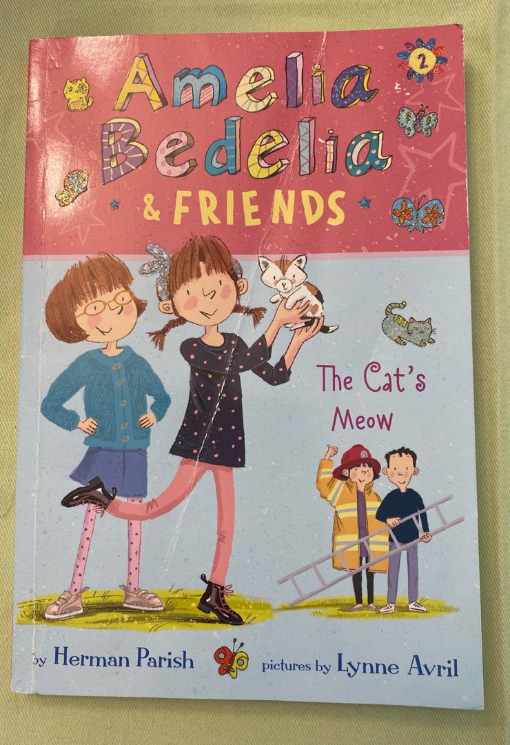 Amelia Bedelia and Friends #2: Amelia Bedelia and Friends the Cat's Meow