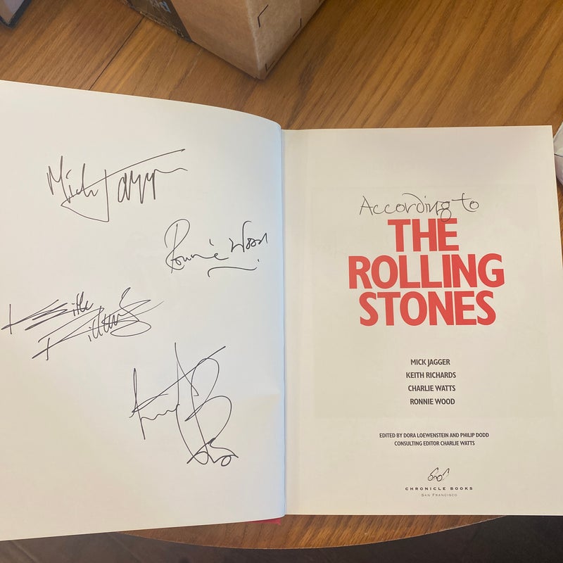 According to the Rolling Stones—SIGNED by The Rolling Stones