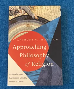 Approaching Philosophy of Religion