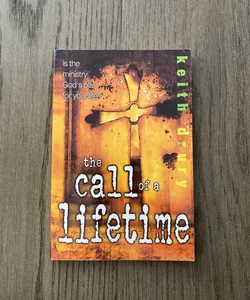The Call of a Lifetime