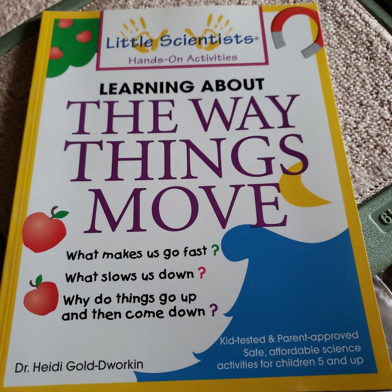 Learn About the Way Things Move