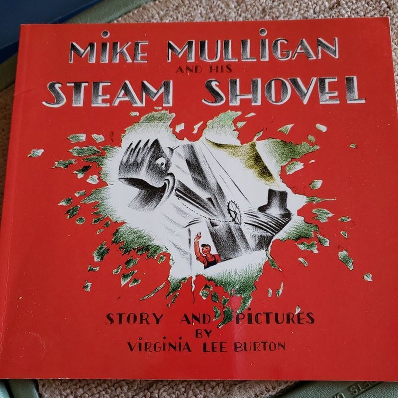 Mike Mulligan and His Steam Shovel